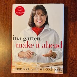 Ina Garten 'Make It Ahead' Cookbook